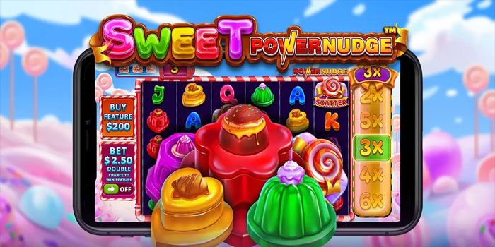 Metode Jitu Untuk Jackpot di Slot Sweet Powernudge